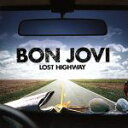 【中古】 【輸入盤】Lost Highway/ボン・ジョヴィ