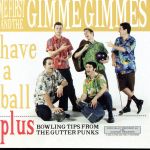【中古】 【輸入盤】Have　a　Ball／ミー・ファースト・アンド・ザ・ギミ・ギミズ