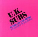 【中古】 【輸入盤】Down　on　the　Farm ／U．K．Subs 【中古】afb