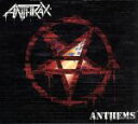 【中古】 【輸入盤】Anthems/アンスラックス
