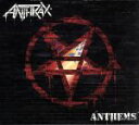 【中古】 【輸入盤】Anthems／アンスラックス