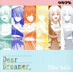 「ツキウタ。」　Dear　Dreamer，　ver．Fluna　＆　Seleas／Fluna　＆　Seleas