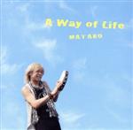  a　way　of　life／MATARO