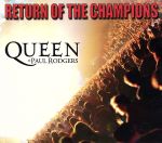 【中古】 【輸入盤】Return　of　the　Champions／クイーン＋ポール・ロジャース