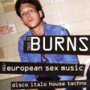 【中古】 【輸入盤】European Sex Music/Burns(アーティスト)