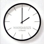  WHEREABOUTS／CUTMANS