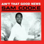 【中古】 【輸入盤】Ain’t　That　Good　News／サム・クック