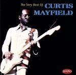  The　Very　Best　of　（Curtis　Mayfield）／カーティス・メイフィールド