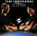 【中古】 【輸入盤】Neptunes　Present．．．Clones／ザ・ネプチューンズ