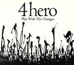 【中古】 【輸入盤】Play　With　the　Changes／4HERO