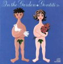 【中古】 【輸入盤】In the Garden/GONTITI