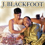 J．Blackfoot販売会社/発売会社：BasixRecords発売年月日：1999/10/26JAN：0097037933524