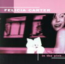 【中古】 【輸入盤】In the Pink & Songs in Blue/FeliciaCarter