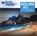 【中古】 【輸入盤】Jazz Inspiration: Bossa Nova Jazz/JazzInspiration:BossaNovaJazz(アーティスト...