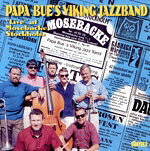  Live　at　Mosebacke　Stockholm／PapaBue’sVikingJazzbandPapaBue
