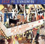 【中古】 【輸入盤】JAZZ ON BROADWAY／JoeLaBarbera