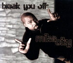 Artist Name: F - 【中古】 【輸入盤】Break　You　Off／MikeCity