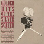  Golden　Hits　of　the　Silver　Screen／（オムニバス）