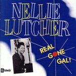 【中古】 【輸入盤】Real　Gone　Gal／NellieLutcher