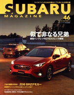  SUBARU　MAGAZINE(vol．46) CARTOP　MOOK／交通タイムス社(編者)