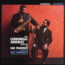【中古】 【輸入盤】In San Francisco/キャノンボール・アダレイ