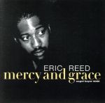 【中古】 【輸入盤】MERCY AND GRACE/EricReed