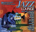 【中古】 【輸入盤】Jazz Lounge/JazzLounge(アーティスト)