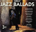 【中古】 【輸入盤】Great Jazz Ballads/GreatJazzBallads(アーティスト)