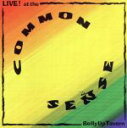 CommonSense（reggae）販売会社/発売会社：UlgRecords発売年月日：1997/11/25JAN：0608631775320