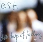 【中古】 【輸入盤】Seven　Days　of　Falling／e．s．t．