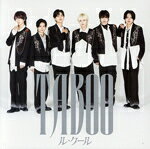【中古】 TABOO（通常盤）／ル・クール