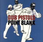 【中古】 【輸入盤】Point　Blank　Us　Versi／DubPistols