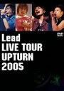 【中古】 Lead LIVE TOUR UPTURN 2005／Lead