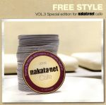 【中古】 フリー・スタイル3　Special　edition　for　nakata．net　cafe／（オムニバス）,TICA,K．U．D．O,GOMA,Miki　Sakata,高木完,屋敷豪太,shi＋ge