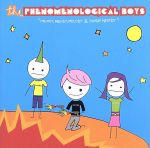 PhenomenologicalBoys（アーティスト）販売会社/発売会社：Pid発売年月日：2008/03/25JAN：4260004020336