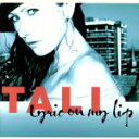 【中古】 【輸入盤】Lyric　on　My　Lip／Tali