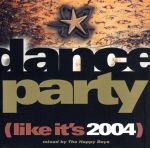 【中古】 【輸入盤】Dance　Party　（Like　It’s　2004）／TheHappyBoys（アーティスト） 【中古】afb