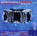 【中古】 【輸入盤】Astor Piazzola Remixed Project/(オムニバス)