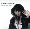 【中古】 【輸入盤】Save My Soul/クリスティンW