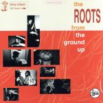 【中古】 【輸入盤】From　the　Ground　Up／ザ・ルーツ