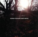 【中古】 【輸入盤】Earth Music/ジュニア・ヴァスケッツ