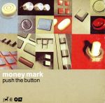 【中古】 【輸入盤】Push the Button／マニー・マーク