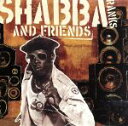 【中古】 【輸入盤】Shabba & Friends/シャバ・ランクス