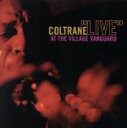 【中古】 【輸入盤】Live at the Village Vanguard/ジョン・コルトレーン