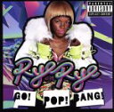 【中古】 【輸入盤】Go! Pop! Bang!/RyeRye(2)