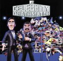 【中古】 【輸入盤】Celebrity Deathmatch/CelebrityDeathmatch(アーティスト)