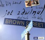 【中古】 【輸入盤】Brown　Street／ジョー・ザヴィヌル