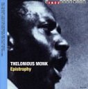 【中古】 【輸入盤】Epistrophy/セロニアス・モンク