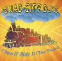 【中古】 【輸入盤】C’mon N’ride It/QuadCityDj’s