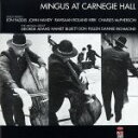 【中古】 【輸入盤】Mingus at Carnegie Hall／チャールズ ミンガス